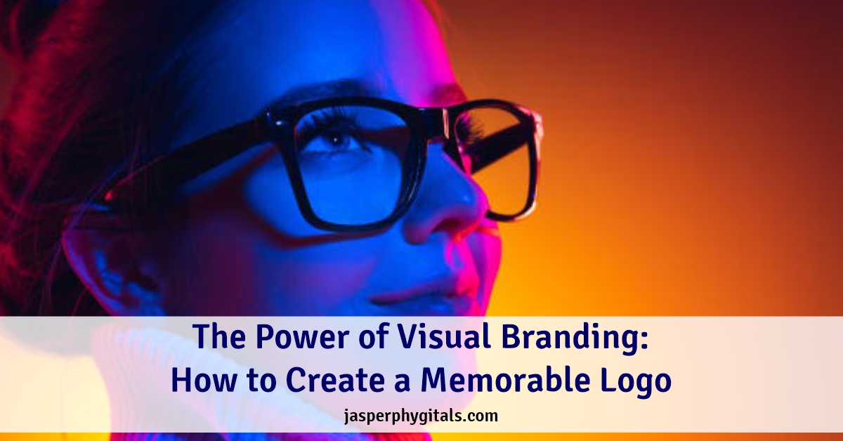 The Power of Visual Branding: How to Create a Memorable Logo - Jasper  Phygitals